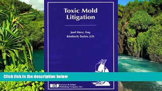 Full [PDF]  Toxic Mold Litigation  Premium PDF Full Ebook