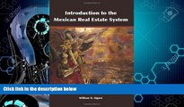 Free [PDF] Downlaod  Introduction to the Mexican Real Estate System  BOOK ONLINE