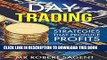 [PDF] Day Trading Strategies For Beginners: A Beginners Guide To Day Trading Strategies (Day