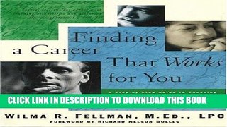 [PDF] Finding a Career That Works for You: A Step-by-Step Guide to Choosing a Career Popular