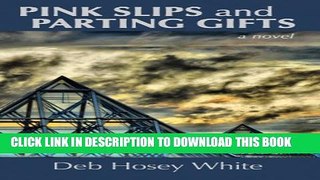 [PDF] Pink Slips and Parting Gifts Popular Online