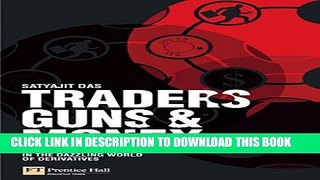 [PDF] Traders, Guns   Money: Knowns and unknowns in the dazzling world of derivatives Full Online