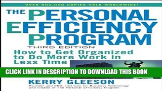 [PDF] The Personal Efficiency Program: How to Get Organized to Do More Work in Less Time Popular