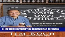 Collection Book Quench Your Own Thirst: Business Lessons Learned Over a Beer or Two