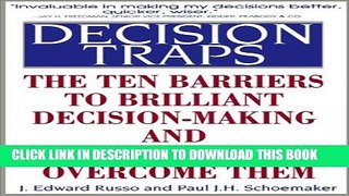 [PDF] Decision Traps: Ten Barriers to Brilliant Decision-Making and How to Overcome Them Full Online
