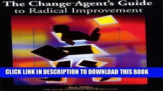 [PDF] The Change Agent s Guide to Radical Improvement Popular Online