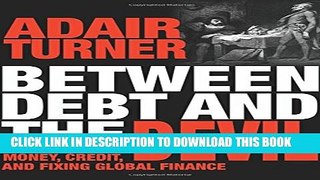 [PDF] Between Debt and the Devil: Money, Credit, and Fixing Global Finance Popular Online