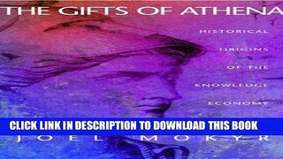 [PDF] The Gifts of Athena: Historical Origins of the Knowledge Economy Popular Colection