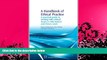 complete  A Handbook of Ethical Practice: A Practical Guide to Dealing with Ethical Issues in