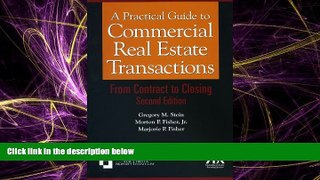 different   A Practical Guide to Commercial Real Estate Transactions: From Contract to Closing