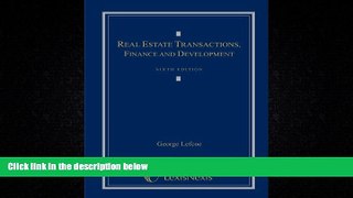 FULL ONLINE  Real Estate Transactions, Finance, and Development