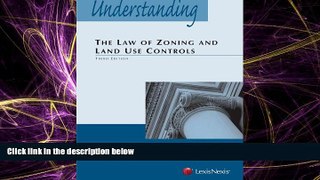 different   Understanding the Law of Zoning and Land Use Controls (2013)