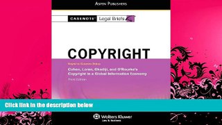 FULL ONLINE  Copyright Law: Cohen Loren Okediji   Orourke (Casenote Legal Briefs)
