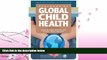FAVORITE BOOK  Textbook of Global Child Health, 2nd Edition