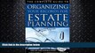 FULL ONLINE  The Complete Guide to Organizing Your Records for Estate Planning: Step-by-Step