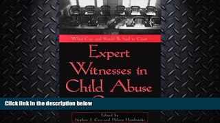 different   Expert Witnesses in Child Abuse Cases: What Can and Should Be Said in Court