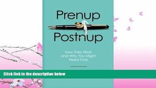 FAVORITE BOOK  Prenup/Postnup: How They Work and Why You Might Need One
