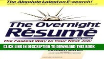 [PDF] The Overnight Resume: The Fastest Way to Your Next Job! Exclusive Full Ebook