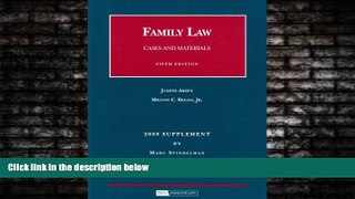 complete  Family Law, Cases and Materials, 5th, 2008 Supplement (University Casebook: Supplement)