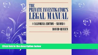read here  The Private Investigator s Legal Manual: (California Edition-Second)