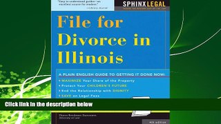 complete  File for Divorce in Illinois (Legal Survival Guides)