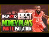 NBA 2K17 Money Plays Part 1: Isolation | NBA 2K17 Tips & Tutorial