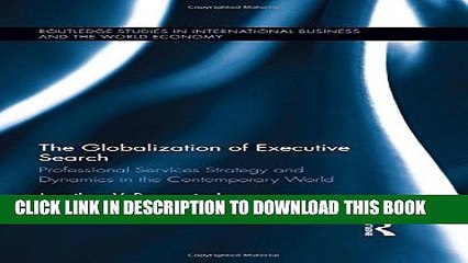 [PDF] The Globalization of Executive Search: Professional Services Strategy and Dynamics in the