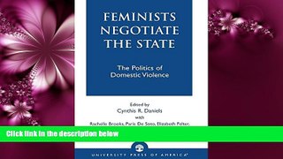 FULL ONLINE  Feminists Negotiate the State: The Politics of Domestic Violence