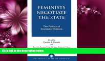 FULL ONLINE  Feminists Negotiate the State: The Politics of Domestic Violence