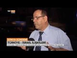 Krizi Aile Arasında Bir Olay Olarak Görüyorum - Türkiye İsrail İlişkileri - TRT Avaz