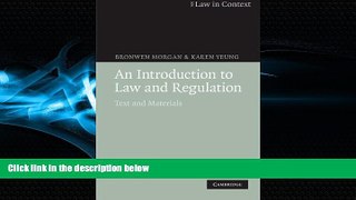 FULL ONLINE  An Introduction to Law and Regulation: Text and Materials (Law in Context)