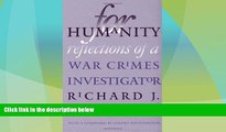 different   For Humanity: Reflections of a War Crimes Investigator (Castle Lectures Series)