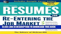 [PDF] Resumes for Re-Entering the Job Market (McGraw-Hill Professional Resumes) Exclusive Online