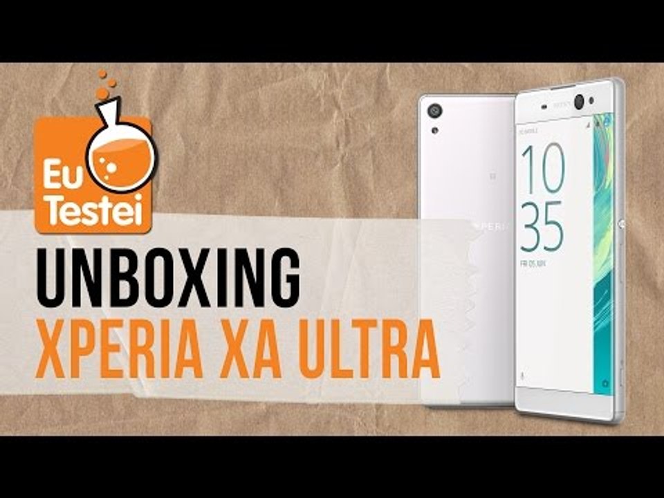 O unboxing do Sony Xperia XA ultra mais comprido e relaxante ever - Unboxing ASMR EuTestei Brasil