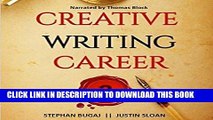 [PDF] Creative Writing Career 2: Additional Interviews with Screenwriters, Authors, and Video Game