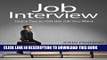 [PDF] Job Interview: Quick Tips to Get the Job You Want (How To Answer Interview Questions, Fast