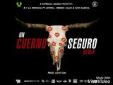 Un Cuerno Seguro - R1 La Esencia Ft Jowell ,Trebol Clan & Nio Garcia (By. BJayYzhow)