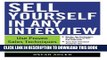 [PDF] Sell Yourself in Any Interview: Use Proven Sales Techniques to Land Your Dream Job Full Online