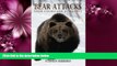 Pdf Online Bear Attacks: Their Causes and Avoidance (revised edition)