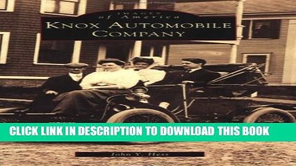 [PDF] Knox  Automobile  Company   (MA)   (Images  of  America) Full Collection