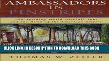 [PDF] Ambassadors in Pinstripes: The Spalding World Baseball Tour and the Birth of the American