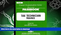 READ BOOK  Tax Technician Trainee(Passbooks) (Passbook for Career Opportunities) FULL ONLINE