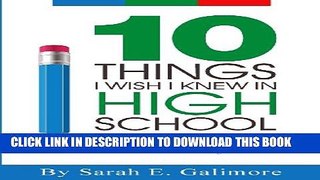 [PDF] 10 Things I Wish I Knew In High School Full Online
