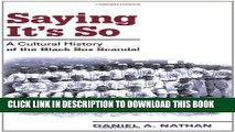 [PDF] Saying It s So: A Cultural History of the Black Sox Scandal (Sport and Society) Popular
