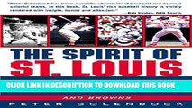 [PDF] The Spirit of St. Louis: A History of the St. Louis Cardinals and Browns Full Online