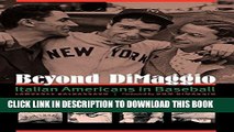[PDF] Beyond DiMaggio: Italian Americans in Baseball Exclusive Online