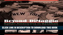 [New] Beyond DiMaggio: Italian Americans in Baseball Exclusive Online