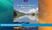 Big Deals  St. Moritz, Davos   Beyond: Switzerland s Canton GraubÃ¼nden (Travel Adventures)  Best