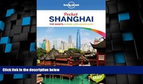 Big Deals  Lonely Planet Pocket Shanghai (Travel Guide)  Best Seller Books Best Seller