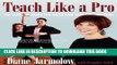 [PDF] Teach Like a Pro: The Ultimate Guide for Ballroom Dance Instructors Full Colection